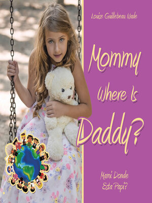 cover image of Mommy Where Is Daddy?/Mami Donde Esta Papi?